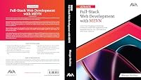 Ultimate Full-Stack Web Development with MEVN: Learn From Designing to Deploying Production-Grade Web Applications with MongoDB, Express, Vue, and ... GCP (Full Stack Web Developer — MEVN Path) 8197651175 Book Cover