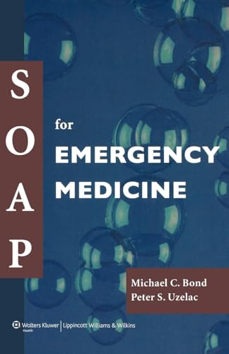 SOAP for Emergency Medicine