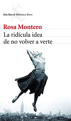 La ridícula idea de no volver a verte (Spanish Edition) La ridícula idea de no volver a verte (Spanish Edition)