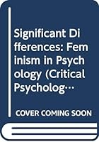 Significant Differences: Feminism in Psychology 0415012252 Book Cover