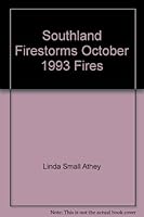 Southland Firestorms, October 1993 Fires 1885612001 Book Cover