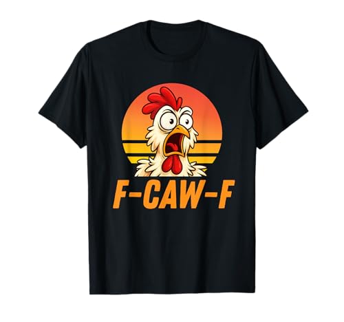 Retro F-Caw-F Funny Chicken Quote Rooster Meme T�V���c