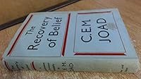 The Recovery of Belief: A Restatement of Christian Philosophy B0007JTBOA Book Cover