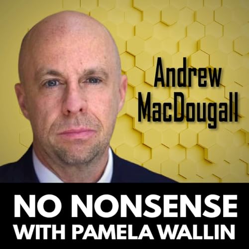 Page de couverture de A Perspective from Across the Pond on Canada-Europe Trade with Andrew MacDougall