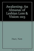 Awakening: An Almanac of Lesbian Lore & Vision: 003 0961560541 Book Cover