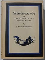 Scheherazade or The Future of the English Novel B000P63VPK Book Cover