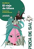  El viaje de Ulises (LITERATURA INFANTIL - Pizca de Sal)