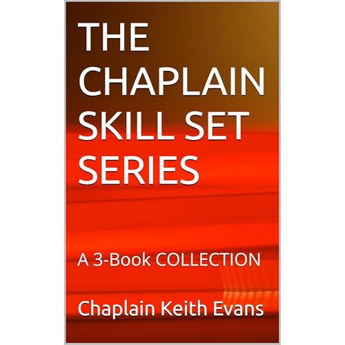 THE CHAPLAIN SKILL SET SERIES by Chaplain Keith Evans episode artwork