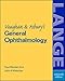 Vaughan & Asbury's General Ophthalmology