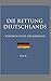 Produktbild Die Rettung Deutschlands: Visionen eines Neuanfangs