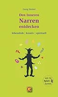 Den Inneren Narren entdecken: lebensfroh - kreativ - spirituell 3932161815 Book Cover