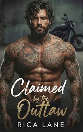 Claimed by the Outlaw (Broken Halos Motorcycle Club Book 1)