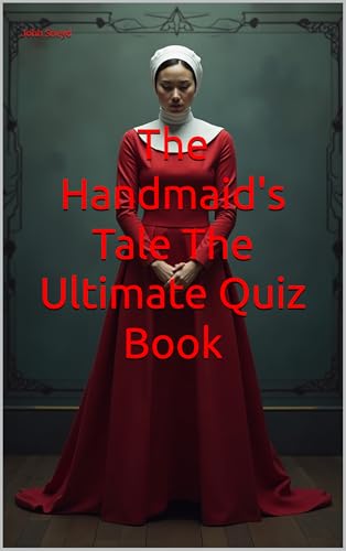 The Handmaid's Tale The Ultimate Quiz Book