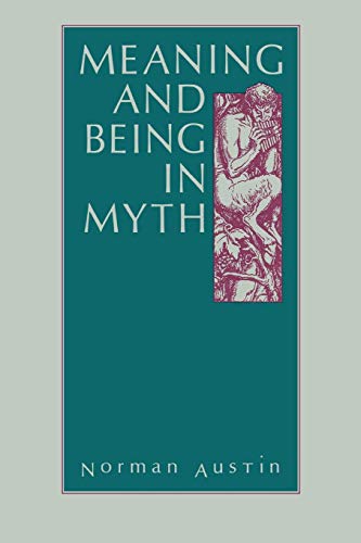 Meaning and Being in Myth (Volume 0)