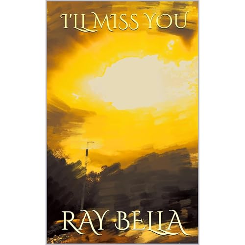 I'll miss you by RAY BELLA episode artwork