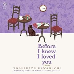 Before I Knew I Loved You Audiolibro Por Toshikazu Kawaguchi arte de portada