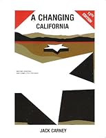 A Changing California 1879861267 Book Cover