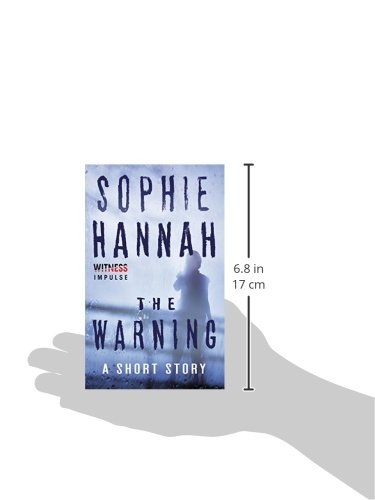 The Warning: A Short Story