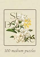100 Sudoku Puzzle Book: Medium-Level Puzzles for Adults (Furawa Sudoku 100) B0CPSQ9WNY Book Cover