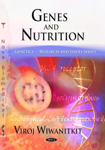 Genes and Nutrition (Genetics Research and Issues)