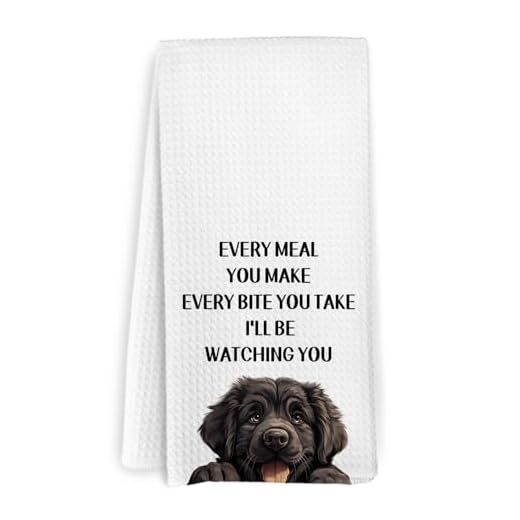 KFXHANGD Funny Newfoundland Dog Kitchen Towels, Newfoundland Dog Gifts for Women Men, Every Meal You Make Every Bite You Take Dogs Dish Towels, Dogs Themed Hand Tea Towel for Bathroom Kitchen, 16x24