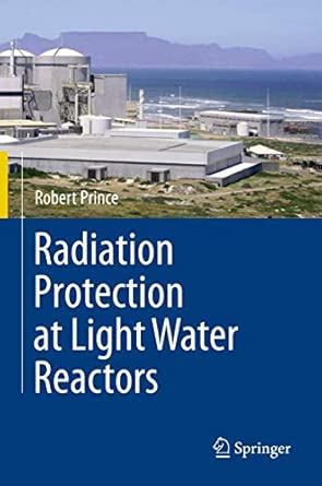 Radiation Protection at Light Water Reactors 2012th Edition book cover