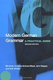 Modern German Grammar: A Practical Guide (Modern Grammars)