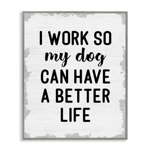 Image of Stupell Industries 'Work for My Dog Funny'| Framed Giclee Art