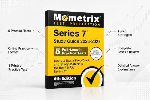 Image of Series 7 Study Guide 2026-2027 - 5 Full-Length Practice Tests, Secrets Exam Prep Book and Study Materials for the FINRA Series 7: [6th Edition]