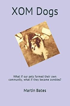 Paperback XOM Dogs (Adventures on the Road) Book