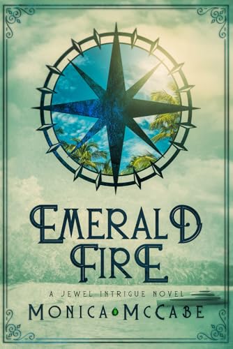 Emerald Fire: An International Suspense and Adventure (Jewel Intrigue)