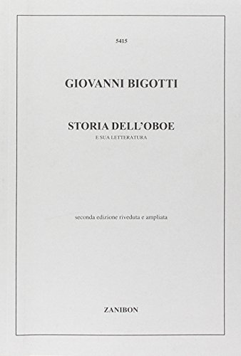 Storia dell'oboe. E la sua letteratur