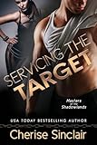 Servicing the Target