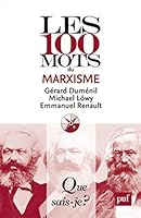Les 100 mots du marxisme 2130572332 Book Cover