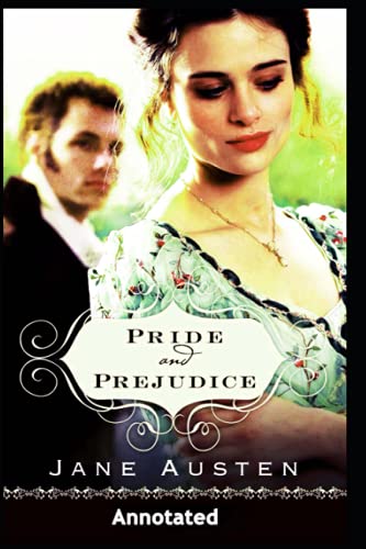 Pride and Prejudice(Annotated Classics)