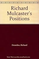 Richard Mulcaster's Positions 0807712388 Book Cover