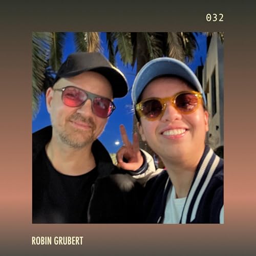 DIC#032 &ndash; Robin Grubert mit Mut, Musik und Sternenstaub aus Hamburg nach L.A.