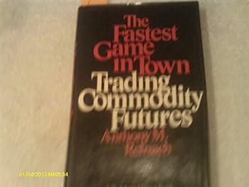Hardcover Fastest Game in Town Trading Commodity Futures Book