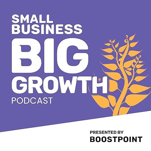 Small Business, Big Growth cover art