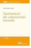 Taschenbuch der Lebensmittelkontrolle (ZLR-Schriftenreihe)
