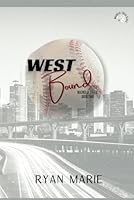 West Bound: Magnolia Creek Book 2 B0D9M5BHR8 Book Cover