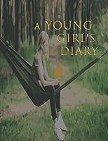 A Young Girl's Diary B089M6LP7X Book Cover