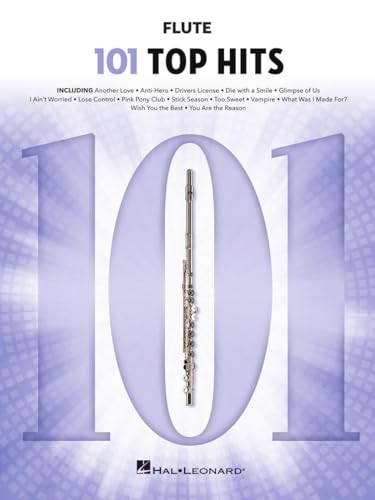 101 Top Hits for Flute | Flute Sheet Music Songbook for Beginners and Intermediate Players | Pop and Viral Favorites for Solo Practice and Performance | Easy Flute Music Collection
