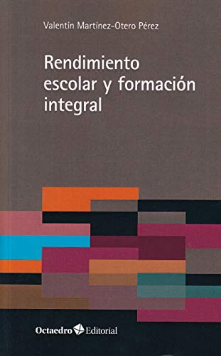 Portada de Rendimiento escolar y formación integral