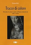 Tracce di colore. Policromia di sculture in pietra nell'Italia tardomedievale. Studi e restauri