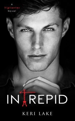 Intrepid (A Vigilantes Novel)