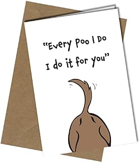 Funny Happy Birthday Card from The Dog | Fathers Day Card for Dog Dad | Pet Theme Perfect for Mum/Husband/Wife Best Friend from Every Poo I do I do it for you #78