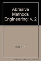 Abrasive Methods Engineering 0831111127 Book Cover