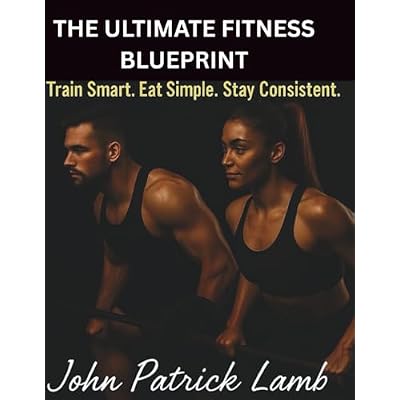 The Ultimate Fitness Blueprint