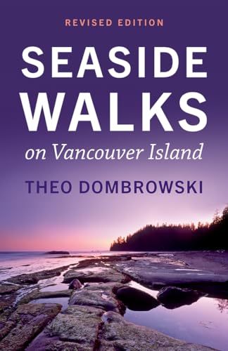 Seaside Walks on Vancouver Island ― Revised Edition (Rocky Mountain Books)